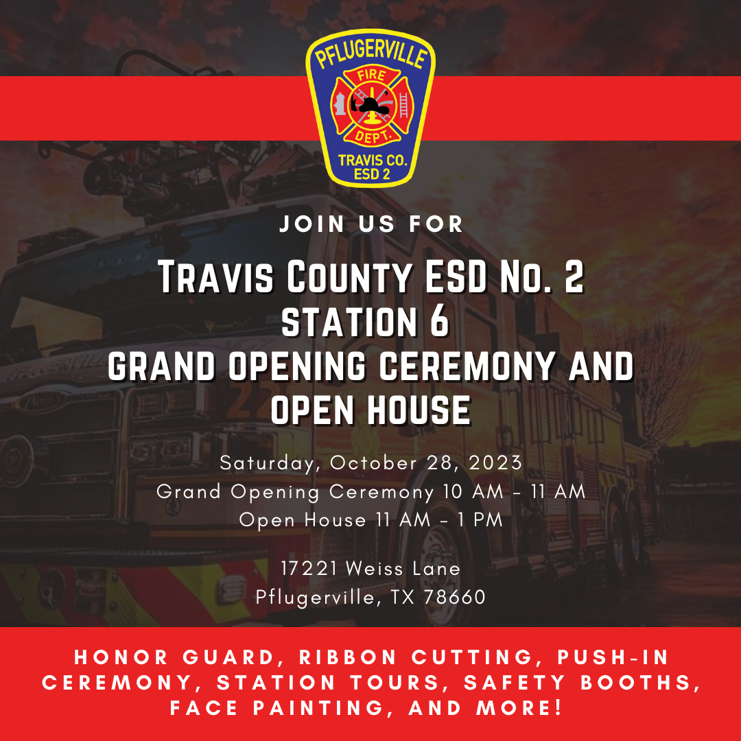 Station 6 Grand Opening and Open House « Pflugerville Fire Department ESD 2